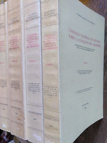 Portada del libro de CONGRESO NACIONAL DE HISTORIA SOBRE LA CONQUISTA DEL DESIERTO (4 tomos)