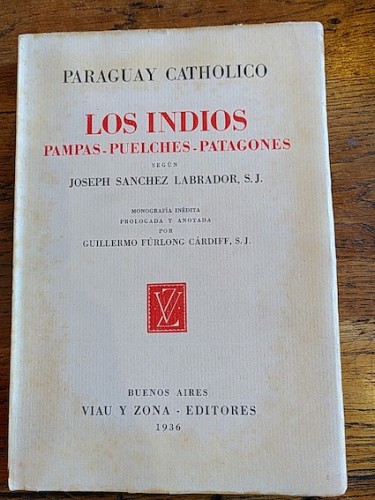 Portada del libro de LOS INDIOS PAMPAS-PUELCHES-PATAGONES