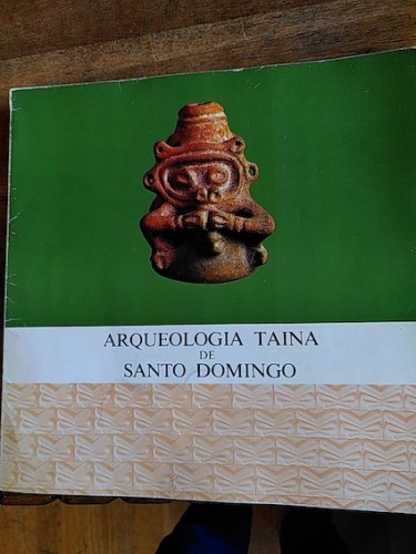 Portada del libro ARQUEOLOGÍA TAINA DE SANTO DOMINGO
