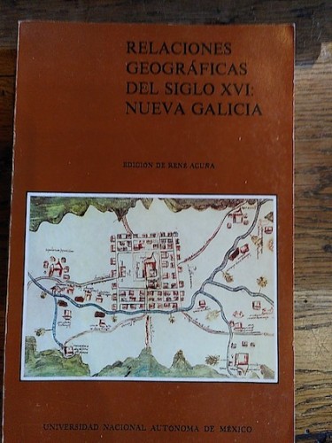 Portada del libro de RELACIONES GEOGRÁFICAS DEL SIGLO XVI: NUEVA GALICIA