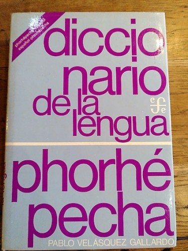 Portada del libro de DICCIONARIO DE LA LENGUA PHORÉPECHA