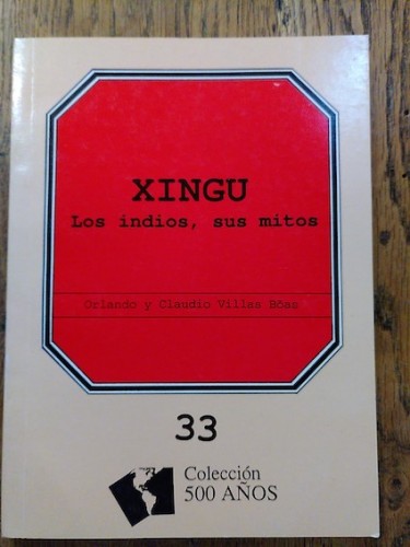 Portada del libro de XINGU. Los indios, sus mitos