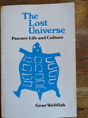 Portada del libro de Lost Universe : Pawnee Life and Culture