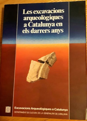 Portada del libro de LES EXCAVACIONS ARQUEOLÒGIQUES A CATALUNYA EN ELS DARRERS ANYS