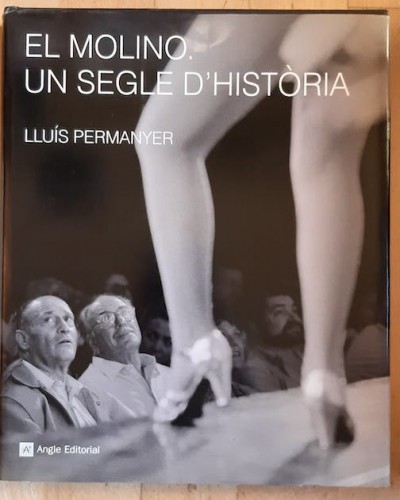 Portada del libro de EL MOLINO, UN SEGLE D`HISTÒRIA