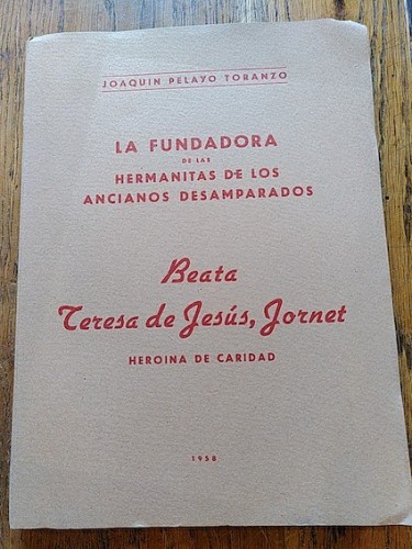 Portada del libro de BEATA TERESA DE JESÚS, JORNET, heroína de la caridad. LA FUNDADORA DE LAS HERMANITAS DE LOS ANCIANOS...
