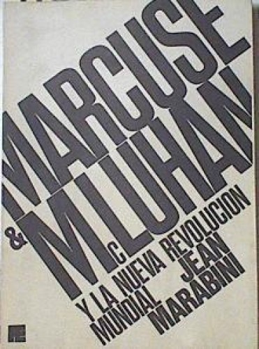 Portada del libro de Marcuse & McLuhan y la nueva revolución mundial.