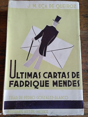 Portada del libro de ÚLTIMAS CARTAS DE FADRIQUE MENDES