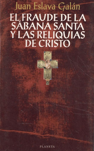 Portada del libro de El fraude de la Sábana Santa y las reliquias de Cristo