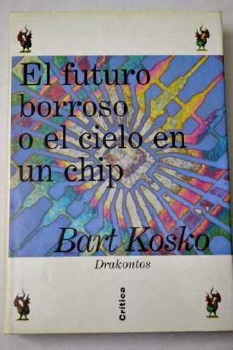 Portada del libro de El futuro borroso o el cielo en un chip