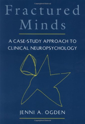 Portada del libro de Fractured Minds : A Case-Study Approach to Clinical Neuropsychology