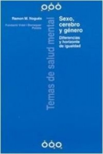 Portada del libro de Sexo, cerebro y género. Diferencias y horizonte de igualdad