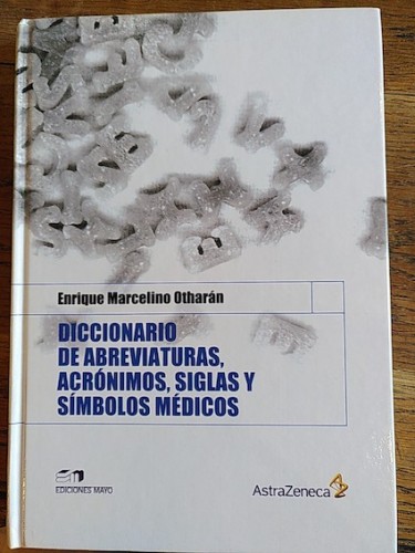 Portada del libro de DICCIONARIO DE ABREVIATURAS, ACRÓNIMOS, SIGLAS Y SÍMBOLOS MÉDICOS. 