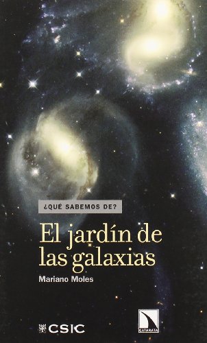 Portada del libro de .- ¿Qué sabemos de? EL JARDÍN DE LAS GALAXIAS