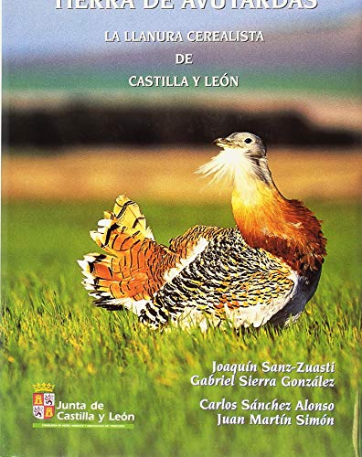 Portada del libro de TIERRA DE AVUTARDAS. La llanura cerealista de Castilla y León