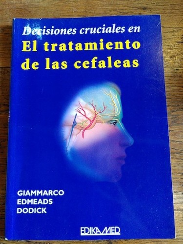 Portada del libro de Decisiones cruciales en EL TRATAMIENTO DE LAS CEFALEAS