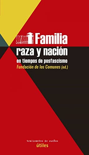 Portada del libro de FAMILIA, RAZA Y NACIÓN EN TIEMPOS DE POSFASCISMO