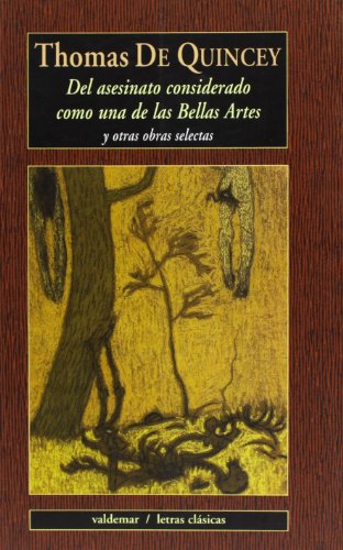 Portada del libro de Del asesinato considerado como una de las Bellas Artes, y otras obras selectas