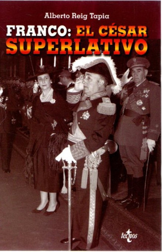 Portada del libro de Franco: el César superlativo .