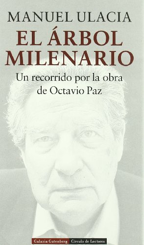 Portada del libro de El árbol milenario. Un recorrido por la obra de Octavio Paz