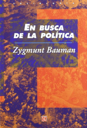 Portada del libro de EN BUSCA DE LA POLÍTICA