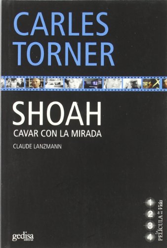 Portada del libro de SHOAH. CAVAR CON LA MIRADA