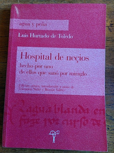 Portada del libro de HOSPITAL DE NEÇIOS hecho por uno de ellos que sanó por miraglo