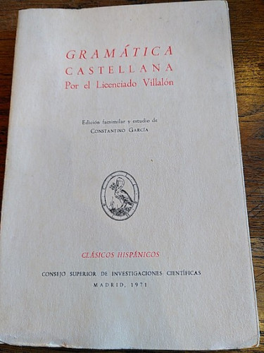 Portada del libro de GRAMÁTICA CASTELLANA por el Licenciado Villalón