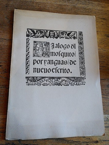 Portada del libro de DIÁLOGO DEL MOSQUITO (facsímil de la edición de Valencia, 1521)