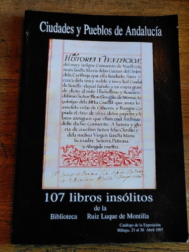 Portada del libro de CIUDADES Y PUEBLOS DE ANDALUCÍA. 107 LIBROS INSÓLITOS de la Biblioteca Ruiz Luque de Montilla