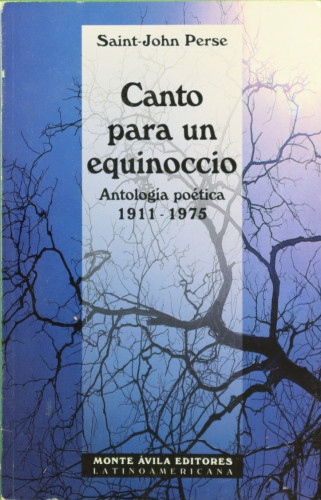 Portada del libro de Canto para un Equinocio. Antologia Poetica 1911-1975.