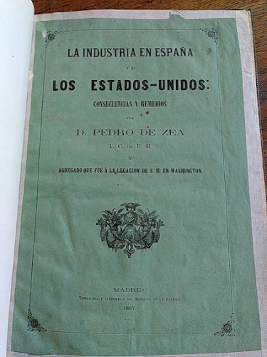 Portada del libro de LA INDUSTRIA EN ESPAÑA Y EN LOS ESTADOS- UNIDOS: CONSECUENCIAS Y REMEDIOS.