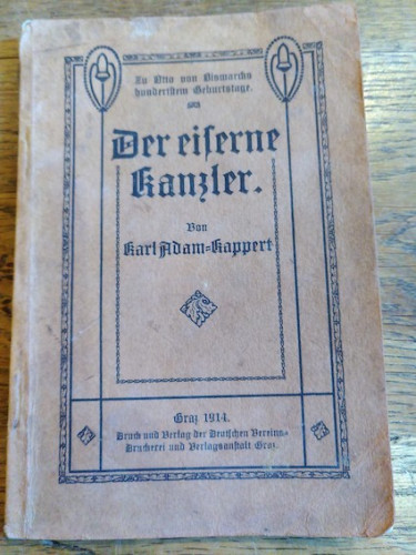 Portada del libro de Der Eiserne Kanzler. Zu Otto von Bismarcks 100. Geburtstage