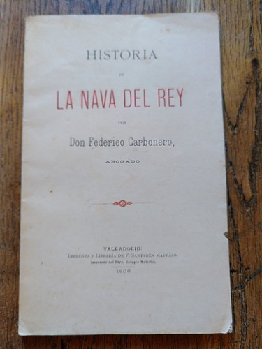 Portada del libro de HISTORIA DE LA NAVA DEL REY