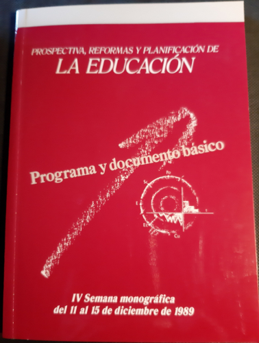 Portada del libro de Prospectiva, reformas y planificación de la educación. Programa y documento básico. IV semana monográfica...