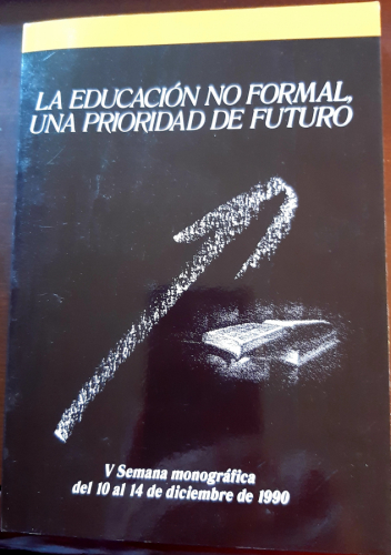 Portada del libro de La educación no formal, una prioridad de futuro. V semana monográfica del 10 al 14 de diciembre de 1990