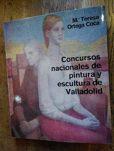 Portada del libro de CONCURSOS NACIONALES DE PINTURA Y ESCULTURA DE VALLADOLID 