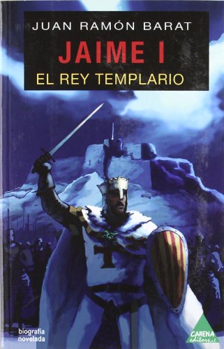 Portada del libro de Jaime I - el rey templario