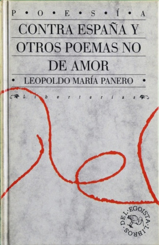 Portada del libro de CONTRA ESPAÑA Y OTROS POEMAS NO DE AMOR