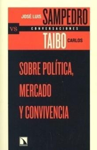 Portada del libro de Sobre política, mercado y convivencia