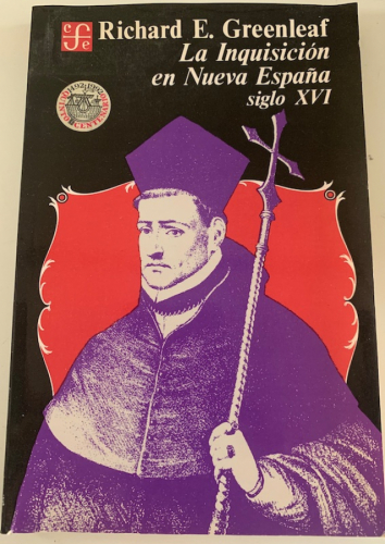 Portada del libro de LA INQUISICIÓN EN NUEVA ESPAÑA. SIGLO XVI.