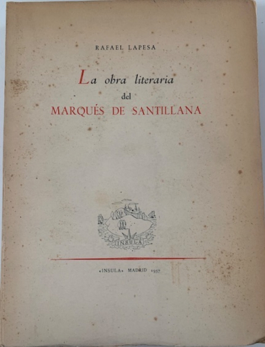 Portada del libro de LA OBRA LITERARIA DEL MARQUÉZ DE SANTILLANA