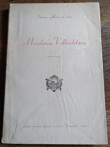 Portada del libro de MISCELÁNEA VALLISOLETANA (dedicada por el autor)