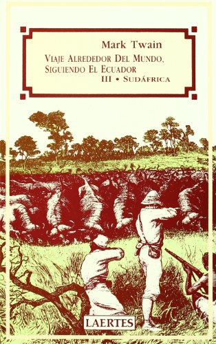 Portada del libro Viaje Alrededor Del Mundo, Siguiendo El Ecuador: III. SUDÁFRICA