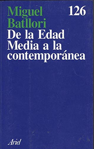 Portada del libro de De la Edad Media a la Contemporánea : conversaciones sobre mi obra