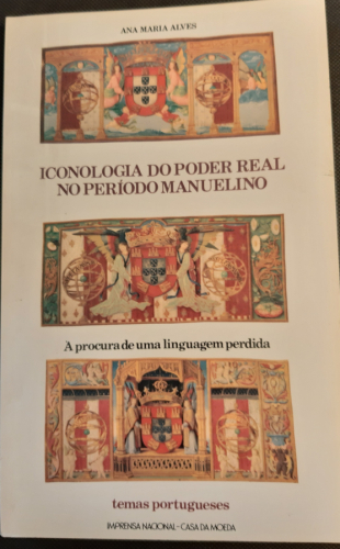 Portada del libro de Iconologia do poder real no período manuelino