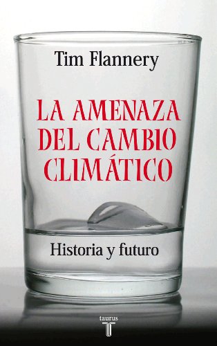 Portada del libro de LA AMENAZA DEL CAMBIO CLIMÁTICO