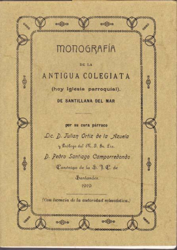 Portada del libro de MONOGRAFÍA ANTIGUA COLEGIATA DE SANTILLANA DEL MAR