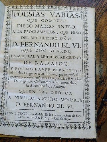 Portada del libro de POESÍAS VARIAS QUE COMPUSO (...) A LA PROCLAMACIÓN , QUE HIZO DEL REY NUESTRO SEÑOR D. FERNANDO VI.