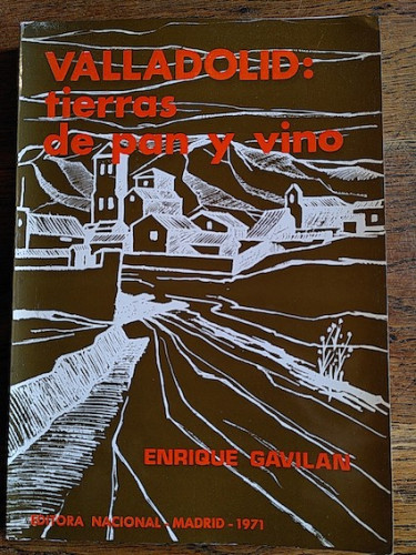 Portada del libro de VALLADOLID: TIERRAS DE PAN Y VINO